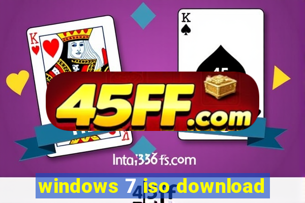windows 7 iso download